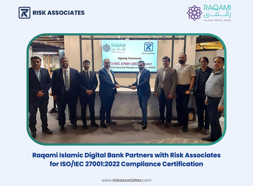 Raqami Islamic Digital Bank Partners with Risk Associates for ISO/IEC 27001:2022 Compliance Certification
