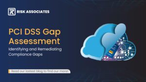 PCI DSS Gap Assessment Identifying and Remediating Compliance Gaps
