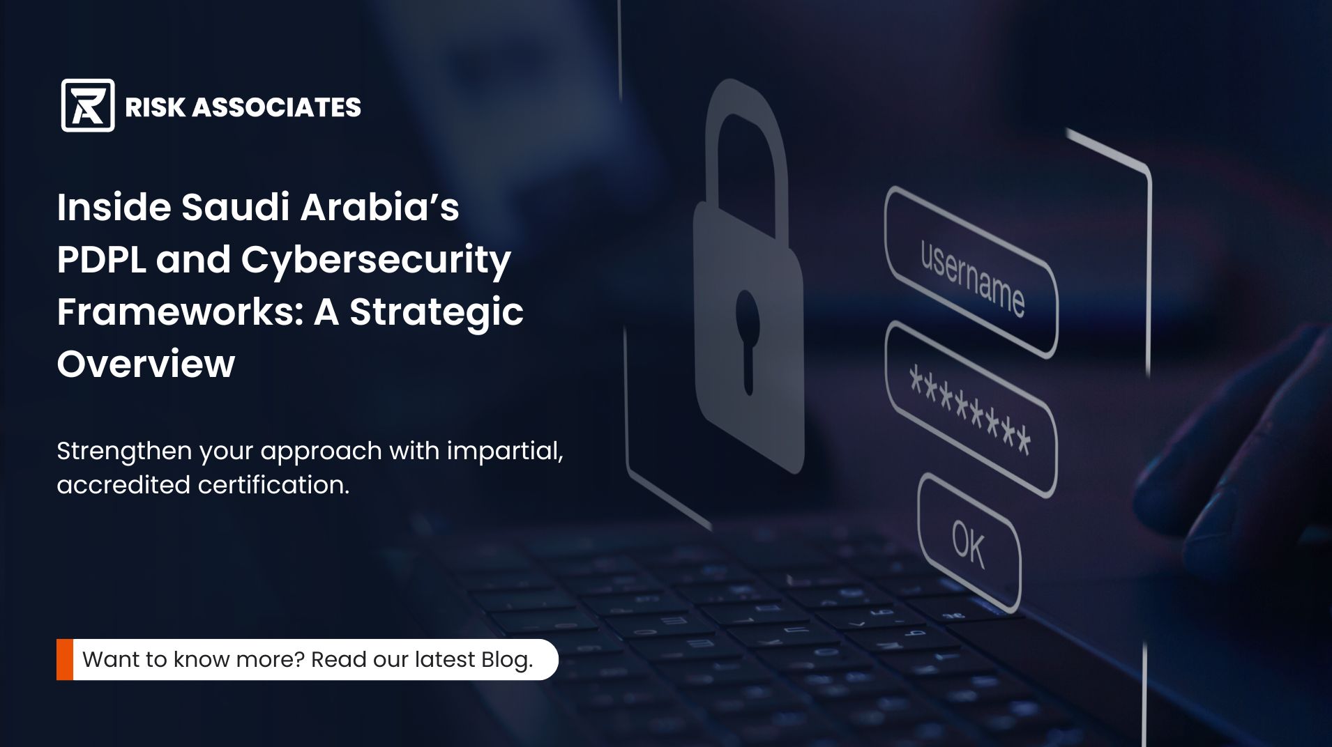 Website banner: Inside Saudi Arabia’s PDPL and Cybersecurity Frameworks: A Strategic Overview