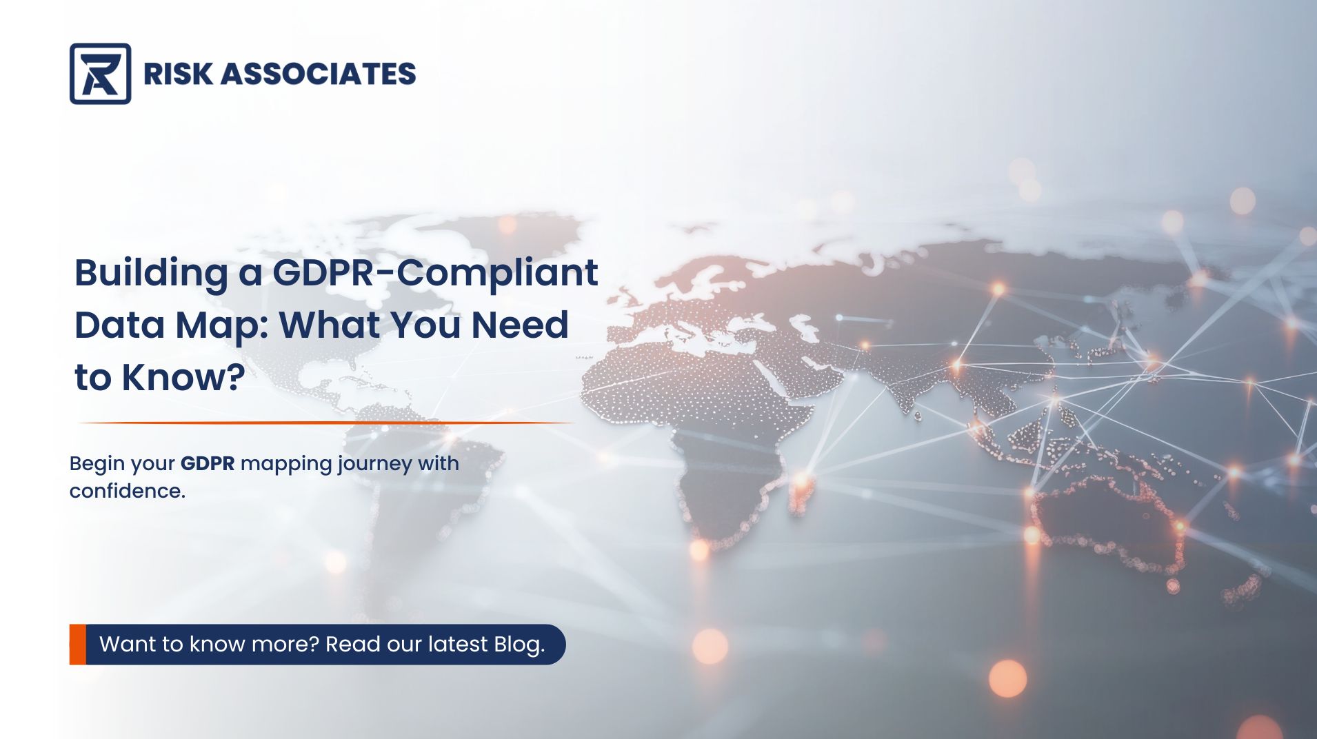 Blog banner: Building a GDPR-Compliant Data Map: What You Need to Know?