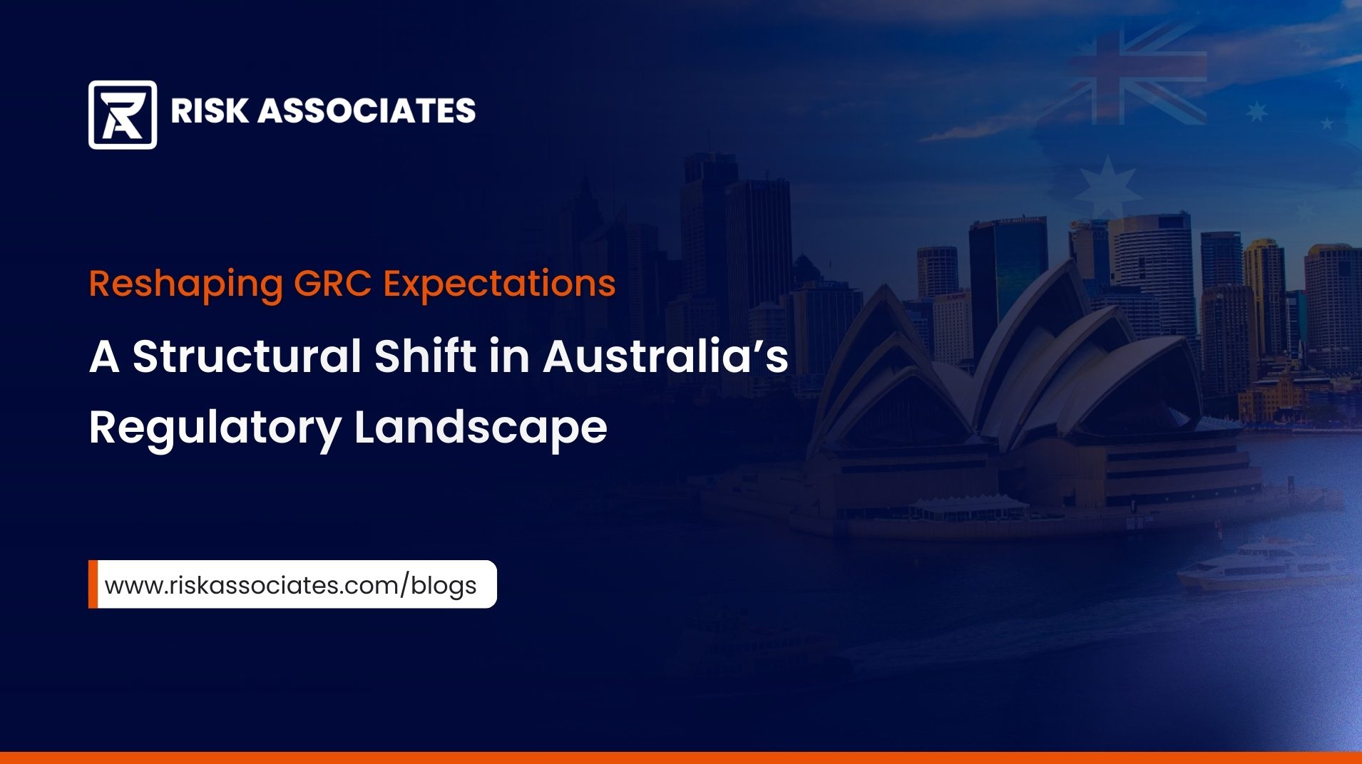 A Structural Shift in Australia’s Regulatory Landscape: Reshaping GRC Expectations